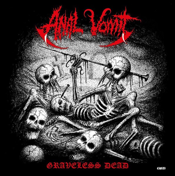 ANAL VOMIT - Graveless Dead  EP